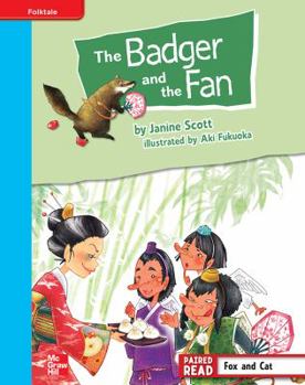 Hardcover Reading Wonders, Grade 4, Leveled Reader the Badger and the Fan, on Level, Unit 2, 6-Pack Book