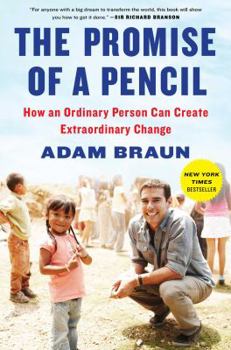 Hardcover The Promise of a Pencil: How an Ordinary Person Can Create Extraordinary Change Book