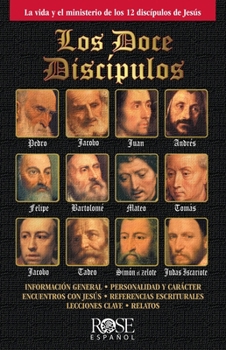 Los Doce Discípulos, Paquete de 5 (The Twelve Disciples, 5-Pack): Vida y ministerio de los discípulos de Jesús. (Spanish Edition)