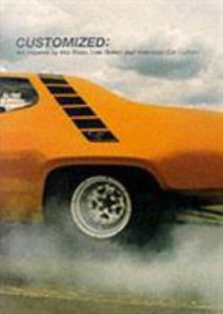 (洋書)Customized: Art Inspired by Hot Rods Customized: Art Inspired by Hot Rods, book by Chavoya Bright