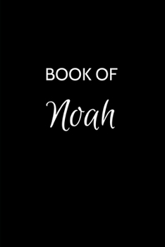 Paperback Book of Noah: Noah Journal - A Gratitude Journal Notebook for Men Boys Fathers and Sons with the name Noah - Handsome Elegant Bold & Book