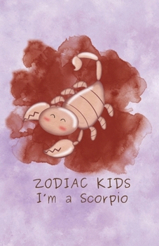 ZODIAC KIDS: I'm a Scorpio
