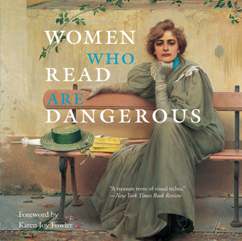 Women Who Read Are Dangerous - Book #1 of the Frauen, die lesen, sind...