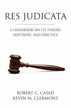 Paperback Res Judicata: A Handbook on Its Theory, Doctrine, and Practice Book