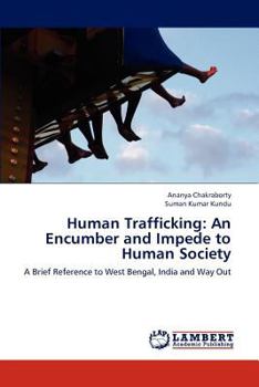 Paperback Human Trafficking: An Encumber and Impede to Human Society Book