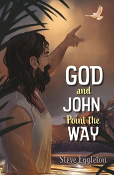 Paperback God and John Point the Way Book