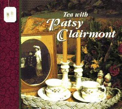 Hardcover Tea with Patsy Clairmont Book