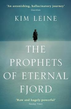The Prophets of Eternal Fjord - Book #1 of the Grønlands-trilogi