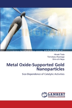 Paperback Metal Oxide-Supported Gold Nanoparticles Book