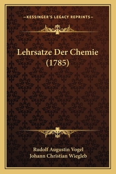 Paperback Lehrsatze Der Chemie (1785) [German] Book