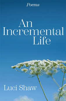 Paperback An Incremental Life: Poems Book