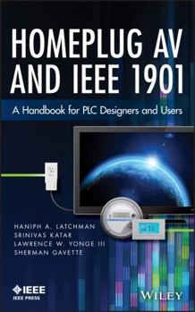 Hardcover Homeplug AV and IEEE 1901: A Handbook for PLC Designers and Users Book