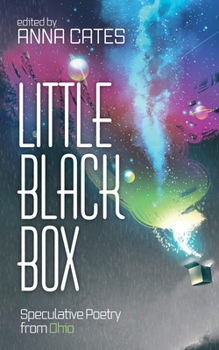 Paperback Little Black Box: Speculative Poetry from Ohio Book