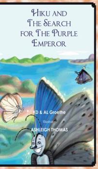 Paperback Hiku and the Search for the Purple Emperor Book