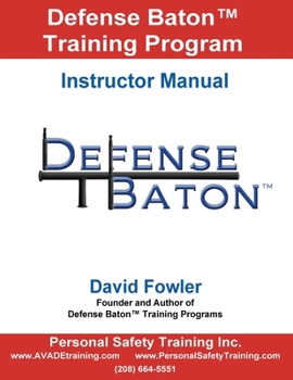 Paperback Defense Baton Training Program: Instructor Manual Book