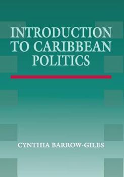 Paperback Introduction to Caribbean Politics: Text and Readings Book