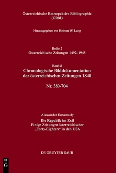 Chronologische Bilddokumentation Der Österreichischen Zeitungen 1848: Nr. 380-704 (German Edition)