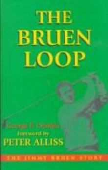 Hardcover The Bruen Loop: The Jimmy Bruen Story Book