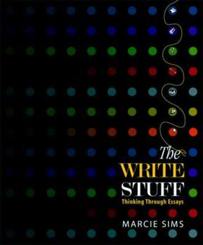 Paperback The Write Stuff: Thinking Through Essays Book