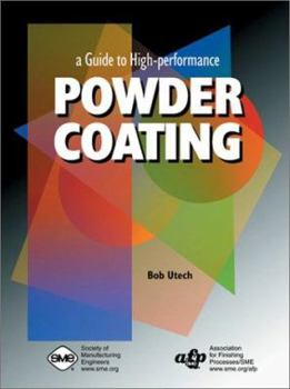 Hardcover Guide to High Performance Powder Coating Book