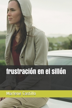 Paperback frustración en el sillón [Spanish] Book