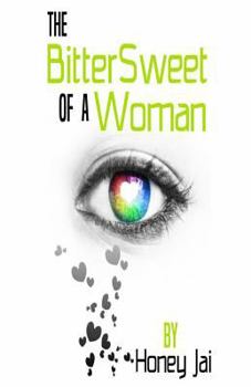 Paperback The BitterSweet of a Woman Book