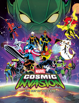 Marvel: Cosmic Invasion--The Art of the Game