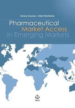 Paperback Pharmaceutical Market Access in Emerging Markets Book