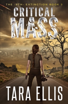 Paperback Critical Mass: A Post-Apocalyptic Survival Thriller Book