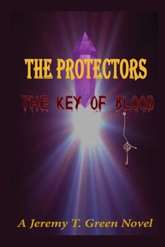 Paperback The Protectors: The Key of Blood Book