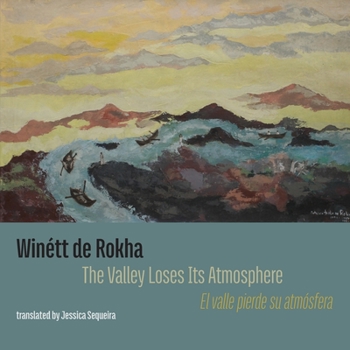 Paperback The Valley Loses Its Atmosphere: El valle pierde su atmosfera Book