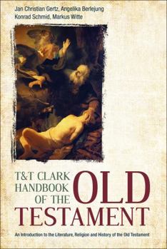 Paperback T&t Clark Handbook of the Old Testament: An Introduction to the Literature, Religion and History of the Old Testament Book