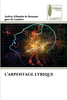 Paperback L'Arpentage Lyrique [French] Book