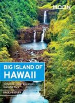 Paperback Moon Big Island of Hawaii: Including Hawaii Volcanoes National Park Book