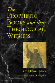 Paperback Prophetic Books and their Theological Witness Book