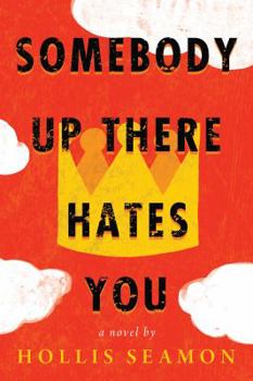 Paperback Somebody Up There Hates You Book