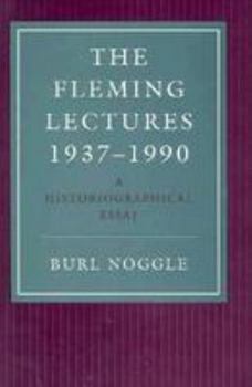 Hardcover The Fleming Lectures, 1937--1990: A Historiographical Essay Book