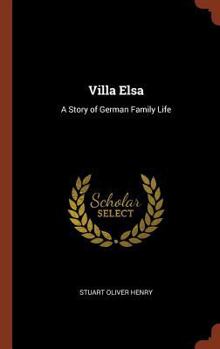 Hardcover Villa Elsa: A Story of German Family Life Book