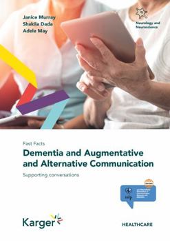 Paperback Fast Facts: Dementia and Augmentative and Alternative Communication Book