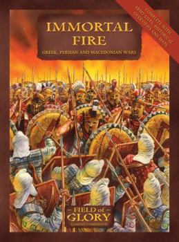 Paperback Immortal Fire: Field of Glory Greek, Persian and Macedonian Army List Book