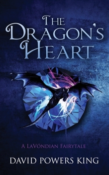 Paperback The Dragon's Heart: A LaV?ndian Fairytale Book