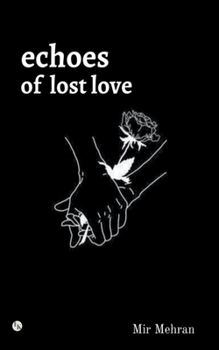 Paperback Echoes of Lost Love Book