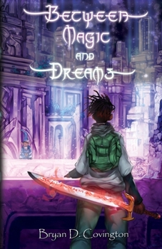 Paperback Between Magic and Dreams: Reclamation Book