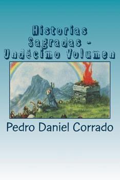 Paperback Cuentos Sacros - Undecimo Volumen: 365 Cuentos Infantiles y Juveniles [Spanish] Book