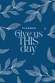 Hardcover Give us THIS day planner 2 Month edition Book