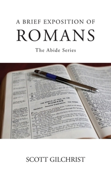Paperback A Brief Exposition of Romans Book
