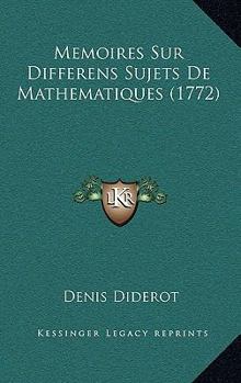 Paperback Memoires Sur Differens Sujets De Mathematiques (1772) Book