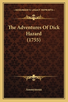 Paperback The Adventures Of Dick Hazard (1755) Book