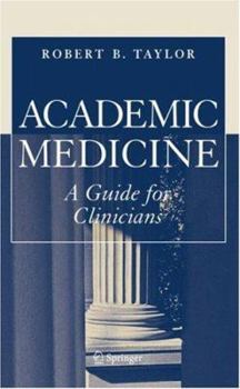 Paperback Academic Medicine: A Guide for Clinicians Book