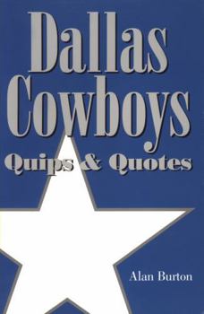Paperback Dallas Cowboys: Quips & Quotes Book